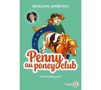 Penny Au Poney-Club - Tome 2 - L'indomptable Poney