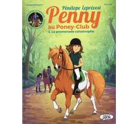 Penny au poney-club - tome 3 La promenade catastrophe (3)
