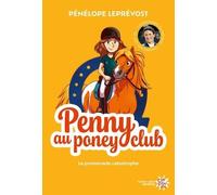 Penny au poney-club - Nouvelle édition - Tome 3 La promenade catastrophe