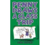 Penny Draws A Class Trip