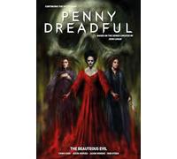 Penny Dreadful Vol. 2: The Beauteous Evil