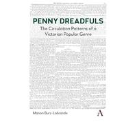Penny Dreadfuls: The Circulation Patterns of a Victorian Popular Literature
