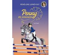 Penny En Concours - Tome 1 - Le Crack