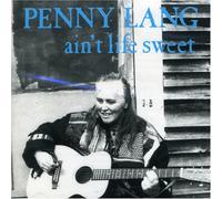 Penny Lang - Ain't Life Sweet [Import]
