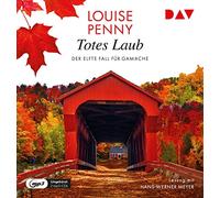 Penny,Louise - Totes Laub: der Elfte Fall Für Gamache