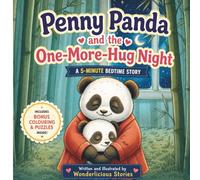 Penny Panda and the One-More-Hug Night: A 5-Minute Bedtime Story