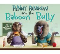 Penny Pangolin and the Baboon Bully