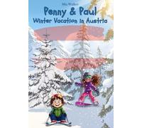 Penny & Paul: Winter Vacation in Austria