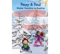 Penny & Paul: Winter Vacation in Austria