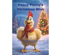 Penny Penny’s Christmas Wish: A Magical Christmas Story of Hope, Dreams, and Holiday Joy for Kids