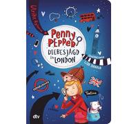 Penny Pepper 7 - Diebesjagd in London