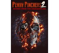 Penny Pinchers 2: Scenes From The Underground [Digital Video Disc]