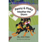 Penny & Pinky Weather the Storm