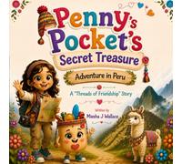 Penny Pocket's Secret Treasure: Adventure in Peru