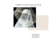Christ's Reality Asylum – 33 tours – The Orchard