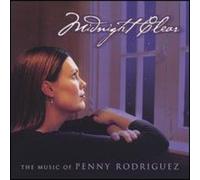 Penny Rodriguez - Midnight Clear-The Music Of Penny Rodriguez [Cd]