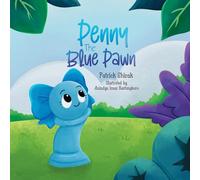 Penny the Blue Pawn: An Illustrated Chess Story