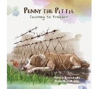 Penny The Pittie Journey To Freedom