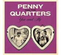 Penny & The Quarters - You & Me / Some Other Love [7-Inch Single]