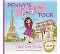 Penny's Paris Tour: A Travel Troupe Adventure