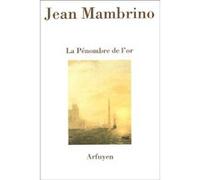 La Penombre De L'or