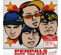 Penpals - Rock You Baby