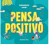 Pensa positivo.Calendario 2026 da tavolo