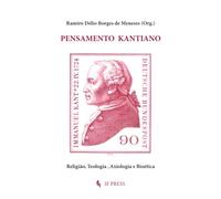Pensamento Kantiano: Religião, Teologia , Axiologia e Bioética