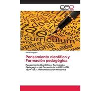 Pensamiento Cientifico Y Formación Pedagógica