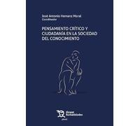 Pensamiento crítico y ciudadanía en la sociedad del conocimiento