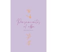 PENSAMIENTOS AL ALBA