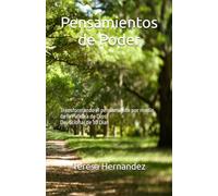 Pensamientos de Poder: Transformando el pensamiento por medio de la Palabra de Dios