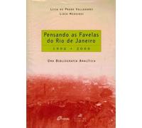 Pensando As Favelas Do Rio De Janeiro