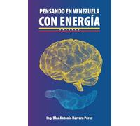 Pensando En Venezuela Con Energía