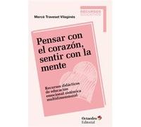 Pensar Con El Corazón, Sentir Con La Mente - [Livre en VO] Traveset Vilaginés, Mercé (Auteur)