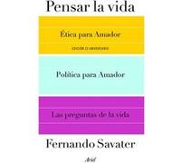 Pensar La Vida Savater, Fernando (Auteur)