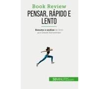 Pensar, Rápido E Lento