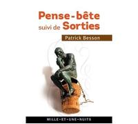 Pense-Bête Suivi De Sorties