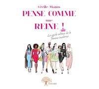 Pense comme une reine !