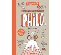 Pense pas bête, Tome 01 Les grandes questions philo des 7/11 ans - Questions philo - Gwenaëlle Boulet - Bayard Jeunesse - broché - Document jeunesse dès 6 ans