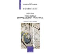 Pensée Critique Et Pratique Du Droit International