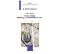 Pensée Critique Et Pratique Du Droit International