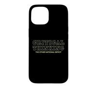 Pensée Critique l'autre Déficit National Coque pour iPhone 15