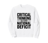 Pensée Critique l'autre déficit National Sweatshirt