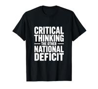 Pensée Critique l'autre déficit National T-Shirt Graphique avec Valeur