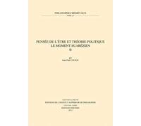 Pensee De L'etre Et Theorie Politique. Le Moment Suarezien. Ii