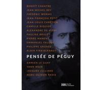 Pensée de Péguy Benoît Chantre (Direction), Camille Riquier (Direction), Frédéric Worms (Direction)