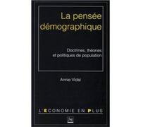 Pensee demographique (la) Annie Vidal (Auteur)