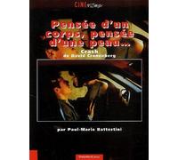 Pensée d'un corps, pensée d'une peau...Crash de David Cronenberg