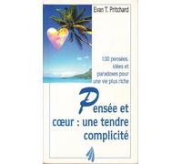Pensee Et Coeur. Une Tendre Complicite